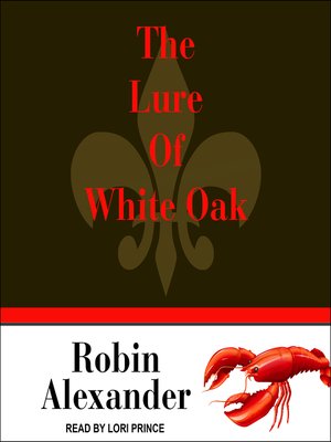 cover image of The Lure of White Oak Lake